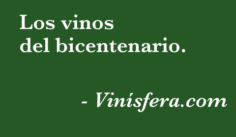 Los vinos del bicentenario.