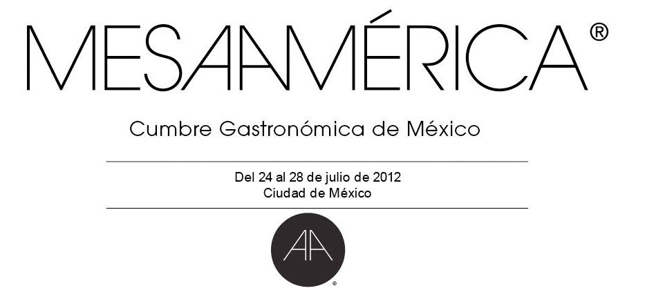 Presentan Mesamérica 2012: La Cumbre Gastronómica de México